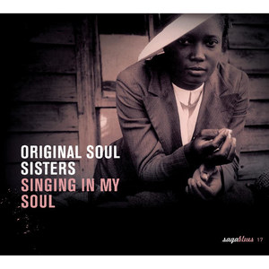 Saga Blues: Original Soul Sisters "Singing In My Soul"