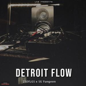 Detroit Flow (Explicit)