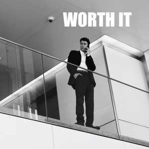 Worth It
