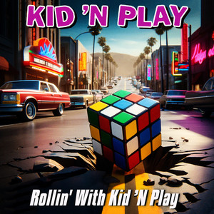 Rollin' With Kid 'N Play
