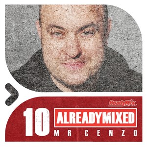 Already Mixed Vol.10 (Continuous DJ Mix)