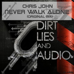 Never Walk Alone (Original Mix)