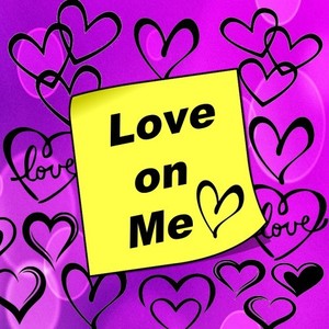 Love on Me (Original Radio Version & Extended Version)