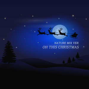 OH THIS CHRISTMAS - Nature Mix Ver.