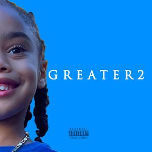 Greater 2 (Explicit)