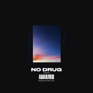 No Drug (Explicit)