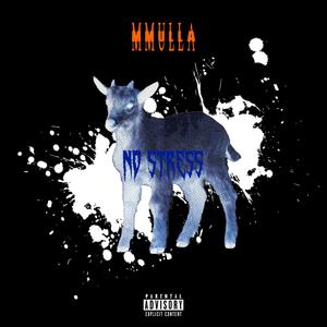 No Stress (Explicit)