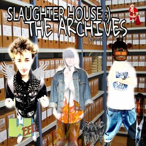 THE ARCHIVES (& Classics) [Explicit]