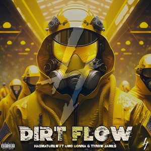 Dirt Flow (feat. Cmo) (Explicit)