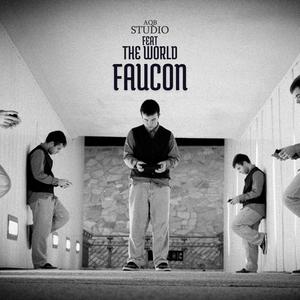 Faucon (feat. The World) [Explicit]