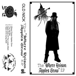 The "Where Poison Apples Grow" EP (Explicit)