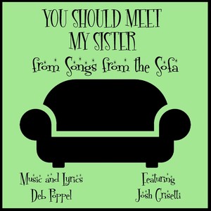 You Should Meet My Sister (feat. Josh Grisetti)