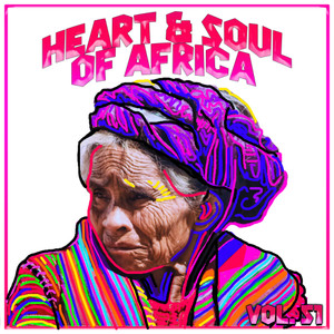 Heart And Soul Of Africa, Vol. 51