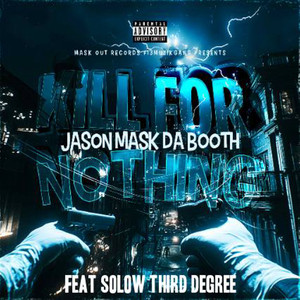 Kill For Nothing (Explicit)