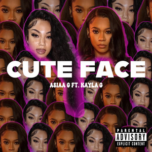 Cute Face (feat. Kayla G) (Explicit)