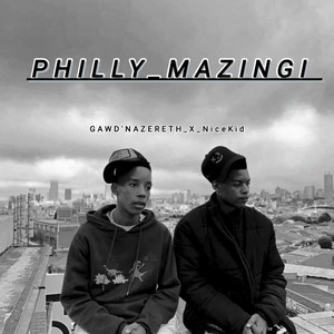 Philly Mazingi (Explicit)