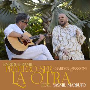 Prefiero ser la otra (Garden Session)
