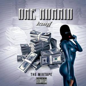 One hunnid (Explicit)