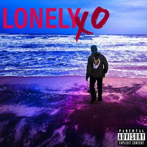 Lonely XO (Explicit)