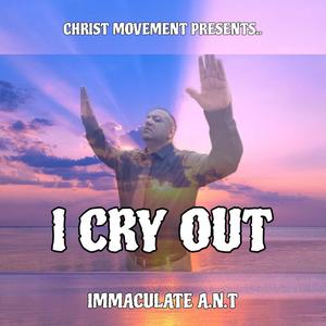 I CRY OUT