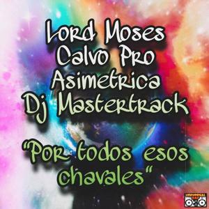 Por todos esos chavales (feat. Calvo Porreta) [blocky Remix]