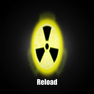 Reload