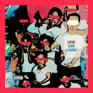 The Three L's(feat. 7latenights & Axxon) (Explicit)