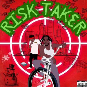 RISK TAKER EP (Explicit)