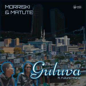 Guluva (feat. Future Mfana)