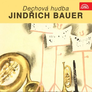 Dechová Hudba, Jindřich Bauer