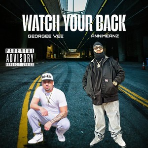 Watch Your Back (Explicit)