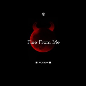 Flee from Me (Explicit)