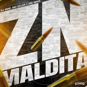 ZN MALDITA (Explicit)