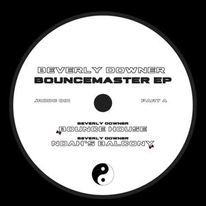 Bouncemaster EP (Part A)