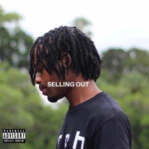 Selling Out (Explicit)