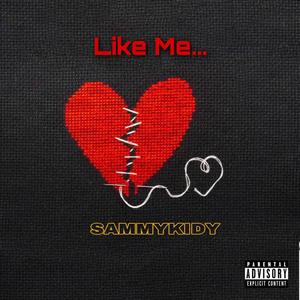 Like me (Explicit)