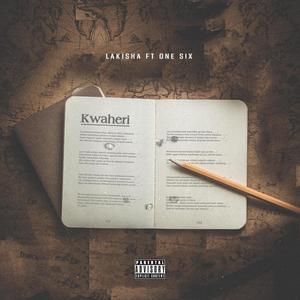 Kwaheri (feat. One Six) [Explicit]