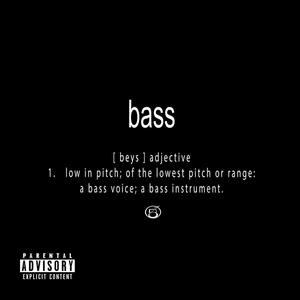 Bass (Explicit)