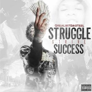 Struggle Strive Success (Explicit)