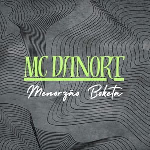 Menorzão Boketa (Explicit)