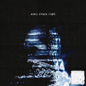 every single night (Explicit)