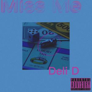 Miss Me (Explicit)