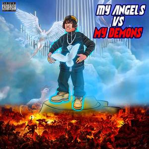 My Angels Vs. My Demons (EP) [Explicit]