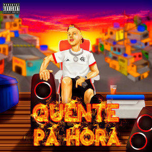 Tomará Dos Menor Que Tem Ódio (Explicit)