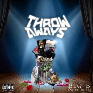 THROW AWAY (Explicit)