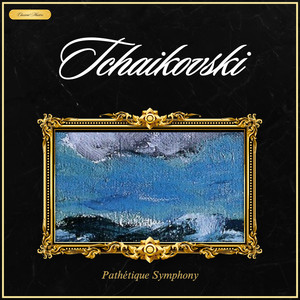 Tchaikovsky - Symphony No.6 in B minor op.74  Pathétique 1.Adagio - Allegro non troppo - Andante - Allegro vivo - Andante mosso