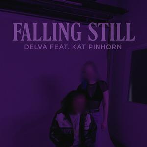 falling still (feat. Kat Pinhorn) (Explicit)