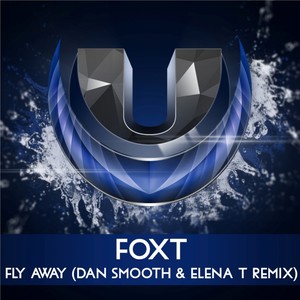 Fly Away (Dan Smooth & Elena T Remix)