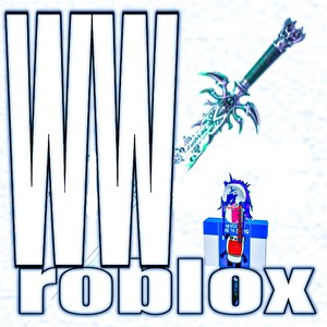 Ww Roblox (Explicit)