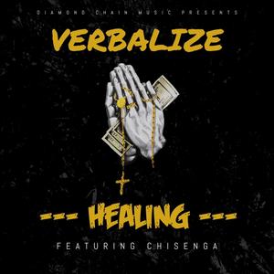 Healing (feat. CHISENGA) (Explicit)